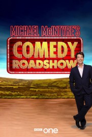 Michael McIntyre's Comedy Roadshow Michael McIntyre's Comedy Roadshow