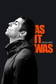 Liam Gallagher: As It Was Liam Gallagher: As It Was