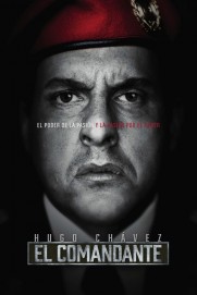Hugo Chávez, El Comandante Hugo Chávez, El Comandante