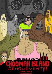 Choomah Island 3: Denouement Choomah Island 3: Denouement