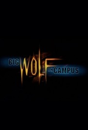 Big Wolf on Campus Big Wolf on Campus
