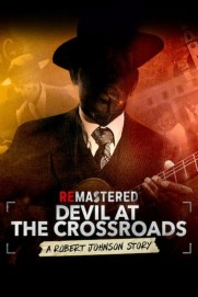 ReMastered: Devil at the Crossroads ReMastered: Devil at the Crossroads