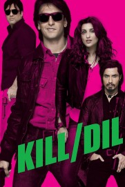 Kill Dil Kill Dil