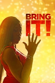Bring It! Bring It!