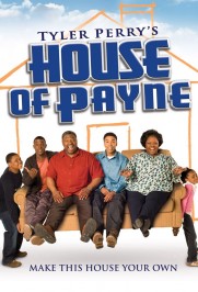Tyler Perry's House of Payne Tyler Perry's House of Payne
