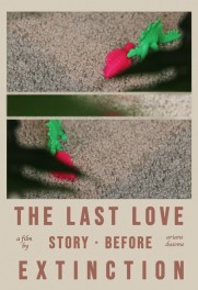 The Last Love Story Before Extinction The Last Love Story Before Extinction