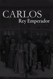 Carlos, Rey Emperador Carlos, Rey Emperador