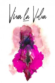 Viva la Vulva Viva la Vulva