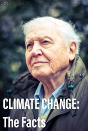 Climate Change: The Facts Climate Change: The Facts