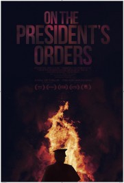 On the President's Orders On the President's Orders