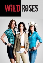 Wild Roses Wild Roses
