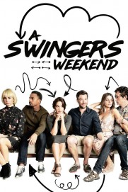 A Swingers Weekend A Swingers Weekend
