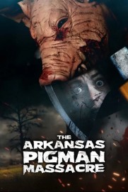 The Arkansas Pigman Massacre The Arkansas Pigman Massacre