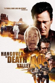 Hangover in Death Valley Hangover in Death Valley