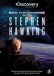Into the Universe with Stephen Hawking Into the Universe with Stephen Hawking