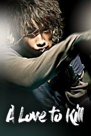 A Love to Kill A Love to Kill