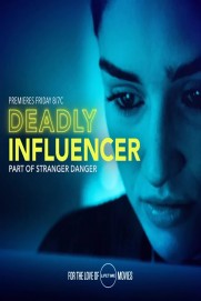 Deadly Influencer Deadly Influencer