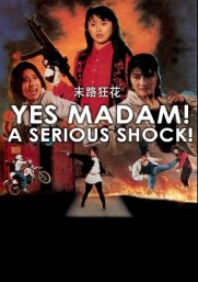 A Serious Shock! Yes Madam! A Serious Shock! Yes Madam!