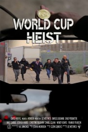 World Cup Heist World Cup Heist