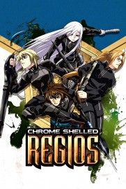Chrome Shelled Regios Chrome Shelled Regios