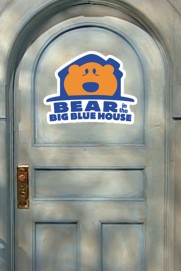 Bear in the Big Blue House Bear in the Big Blue House