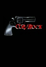 Cop Rock Cop Rock