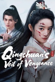 Qingchuan's Veil of Vengeance Qingchuan's Veil of Vengeance