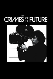 Crimes of the Future Crimes of the Future