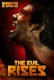 The Evil Rises The Evil Rises