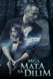 Mga Mata sa Dilim Mga Mata sa Dilim