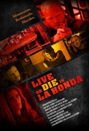 Live or Die in La Honda Live or Die in La Honda