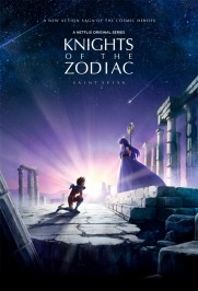 SAINT SEIYA: Knights of the Zodiac SAINT SEIYA: Knights of the Zodiac