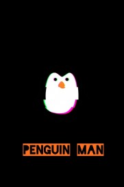 Penguin Man Penguin Man
