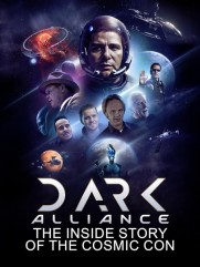 Dark Alliance: The Inside Story of the Cosmic Con Dark Alliance: The Inside Story of the Cosmic Con