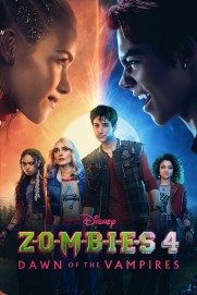 Z-O-M-B-I-E-S 4: Dawn of the Vampires Z-O-M-B-I-E-S 4: Dawn of the Vampires