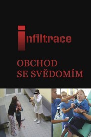 Infiltration: Conscience Trade Infiltration: Conscience Trade
