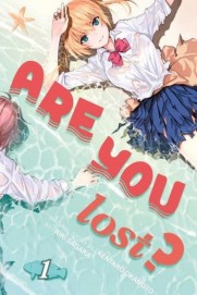 Are You Lost? Are You Lost?