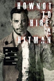 How NOT to Hire a Hitman