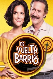 De Vuelta al Barrio De Vuelta al Barrio