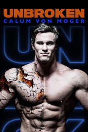 Calum Von Moger: Unbroken Calum Von Moger: Unbroken