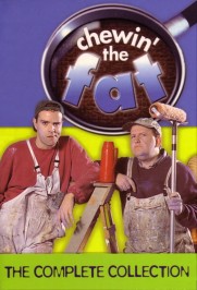 Chewin' the Fat Chewin' the Fat