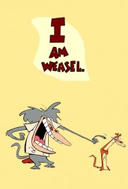 I Am Weasel I Am Weasel