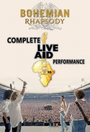 Bohemian Rhapsody: Recreating Live Aid Bohemian Rhapsody: Recreating Live Aid