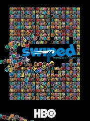Swiped: Hooking Up in the Digital Age Swiped: Hooking Up in the Digital Age