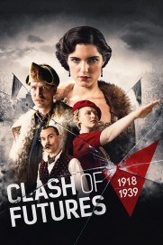 Clash of Futures Clash of Futures