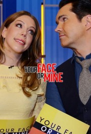 Your Face or Mine? Your Face or Mine?