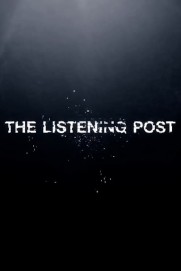 The Listening Post The Listening Post