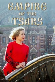Empire of the Tsars: Romanov Russia with Lucy Worsley Empire of the Tsars: Romanov Russia with Lucy Worsley