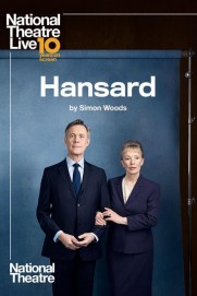 National Theatre Live: Hansard National Theatre Live: Hansard