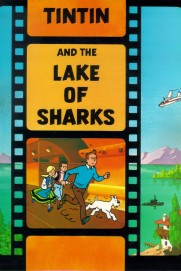 Tintin and the Lake of Sharks Tintin and the Lake of Sharks